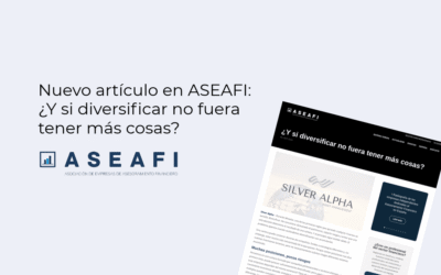 Nuevo artículo en ASEAFI: ¿Y si diversificar no fuera tener más cosas?